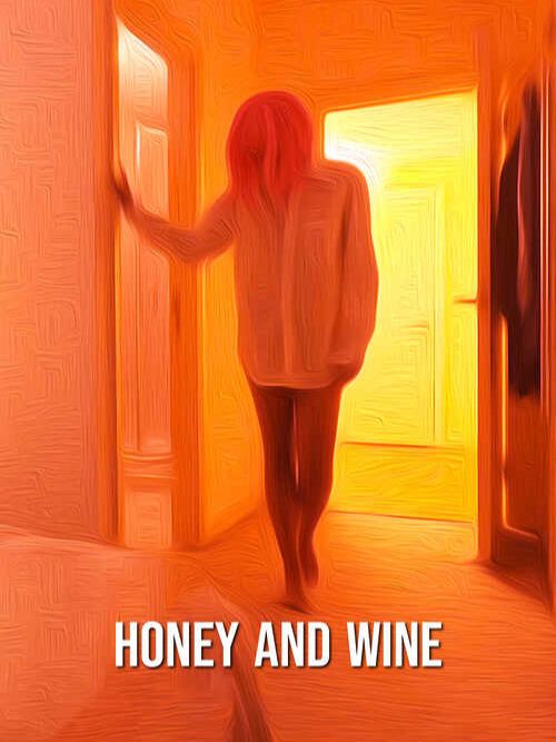 Honey and Wine